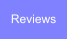 Reviews